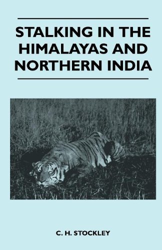 Cover for C. H. Stockley · Stalking in the Himalayas and Northern India (Pocketbok) (2010)