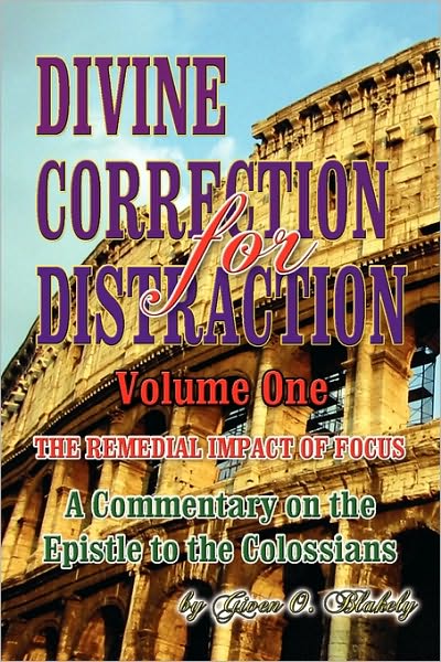 Cover for Given O Blakely · Divine Correction for Distraction Volume 1 (Hardcover bog) (2010)