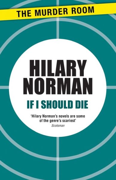 Cover for Hilary Norman · If I Should Die - Murder Room (Taschenbuch) (2013)