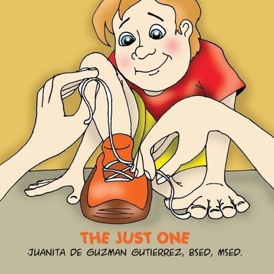 Cover for Juanita De Guzman Gutierrez · The Just One (Paperback Book) (2015)