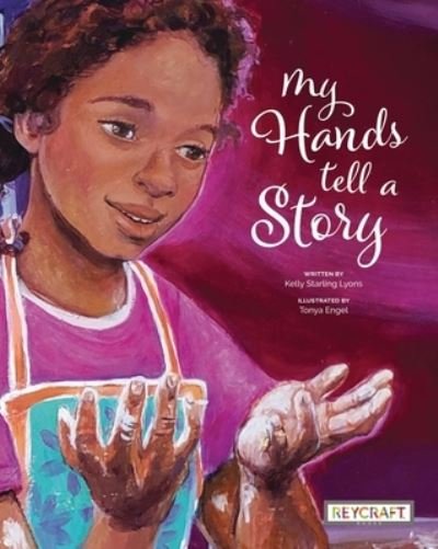 Cover for Kelly Starling Lyons · My Hands Tell a Story (Taschenbuch) (2023)