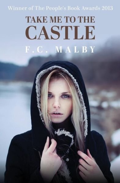Cover for F C Malby · Take Me to the Castle (Taschenbuch) (2012)