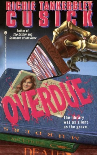 Cover for Richie Tankersley Cusick · Overdue (Pocketbok) (2013)