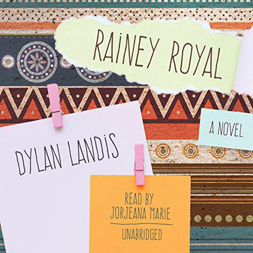 Cover for Dylan Landis · Rainey Royal (Audiobook (CD)) [Unabridged edition] (2014)