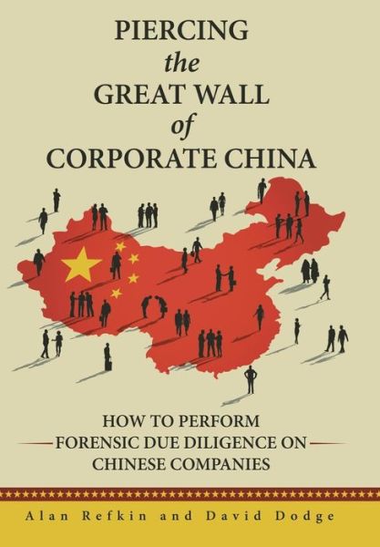 Cover for Alan Refkin · Piercing the Great Wall of Corporate China (Hardcover Book) (2016)