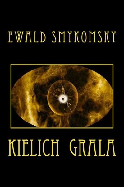Cover for Ewald Smykomsky · Kielich Grala (Taschenbuch) (2013)
