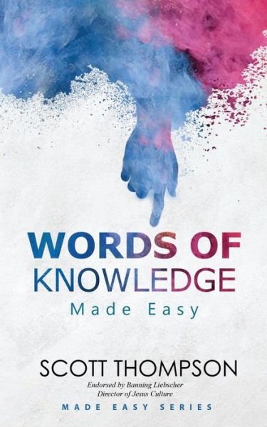 Cover for Scott Thompson · Words of Knowledge Made Easy (Pocketbok) (2014)