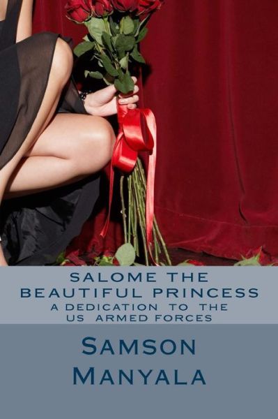 Cover for Samson Josephat Manyala · Salome the Beautiful Princess (Paperback Book) (2015)