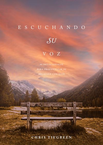 Cover for Chris Tiegreen · Escuchando Su Voz (Book) (2021)