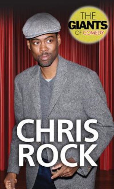 Cover for Jeanne Nagle · Chris Rock (Book) [First edition. edition] (2015)