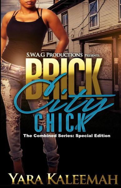 Cover for Yara Kaleemah · Brick City Chick (Paperback Bog) (2014)