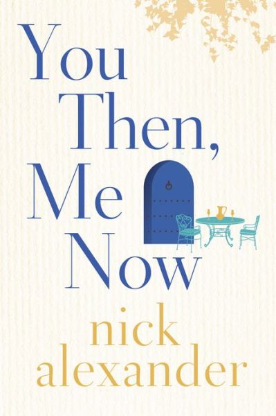 Cover for Nick Alexander · You Then, Me Now (Paperback Book) (2019)