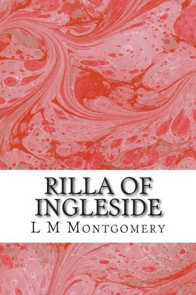 Cover for L M Montgomery · Rilla of Ingleside: (L M Montgomery Classics Collection) (Paperback Book) (2014)
