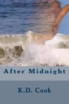 Cover for K D Cook · After Midnight (Paperback Book) (2015)