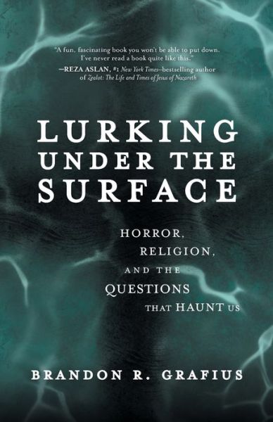 Cover for Brandon R. Grafius · Lurking Under the Surface (Paperback Book) (2022)