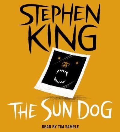 Cover for Stephen King · The Sun Dog (CD) (2016)