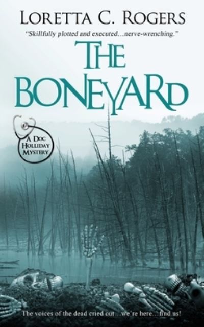 Cover for Loretta C Rogers · The Boneyard (Paperback Book) (2022)