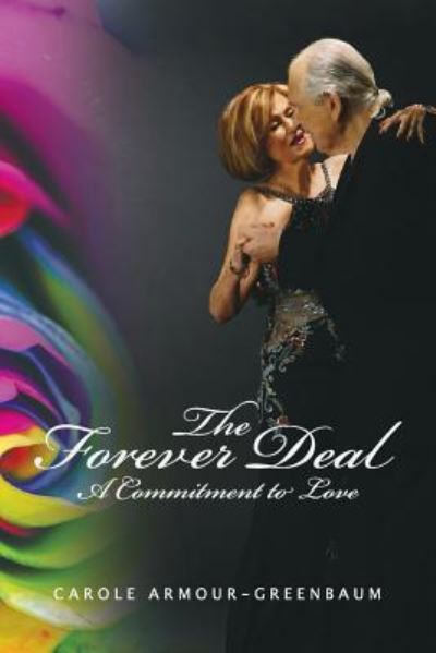 Cover for Carole Armour-Greenbaum · The Forever Deal (Paperback Book) (2016)