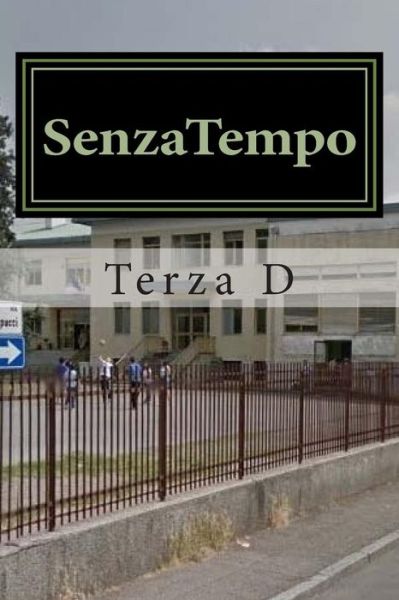 Cover for La Terza D · Senzatempo (Paperback Book) (2015)