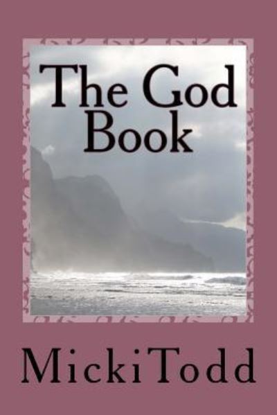 Cover for Micki Todd · The God Book (Paperback Book) (2016)