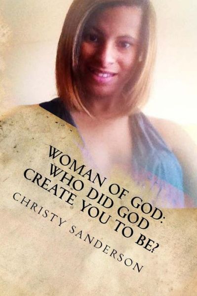 Christy Sanderson · Woman Of God (Paperback Book) (2014)