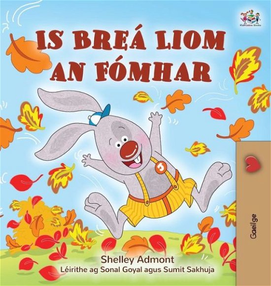 Cover for Shelley Admont · I Love Autumn (Irish Children's Book) (Bog) (2022)