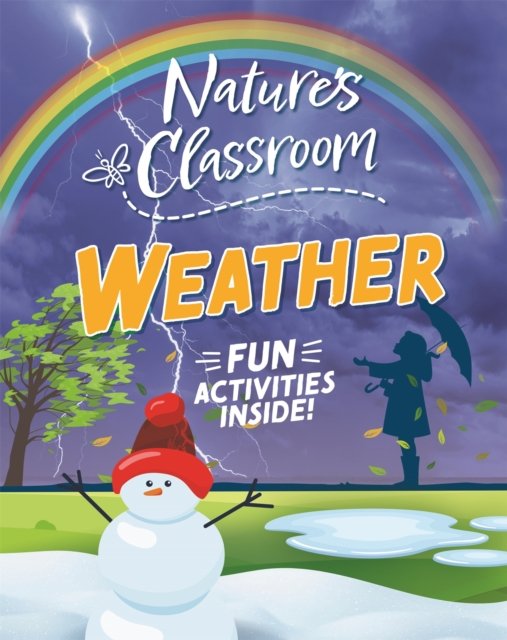 Cover for Claudia Martin · Nature's Classroom: Weather - Nature's Classroom (Hardcover bog) (2023)
