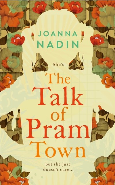 Cover for Joanna Nadin · The Talk of Pram Town (Hardcover Book) (2021)