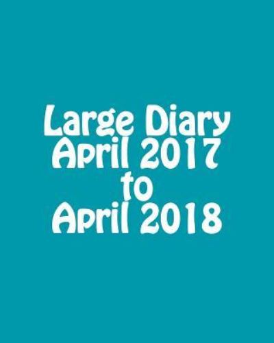 Cover for Maisy Millard · Large Diary April 2017 to April 2018 (Paperback Book) (2016)