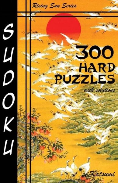 Cover for Katsumi · 300 Hard Sudoku Puzzles With Solutions (Paperback Book) (2016)