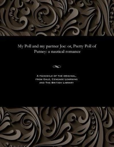 Cover for Thomas Peckett Prest · My Poll and My Partner Joe (Pocketbok) (1901)