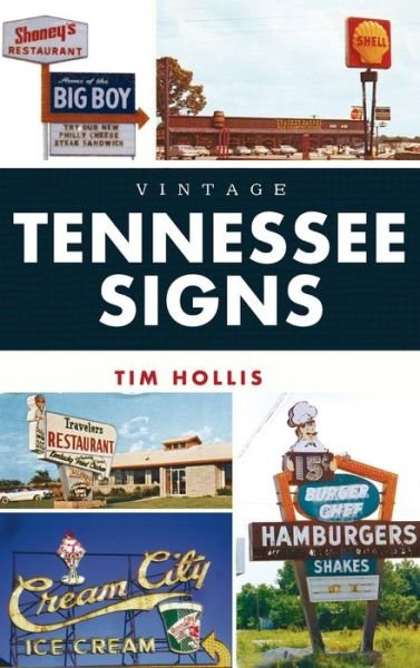 Cover for Tim Hollis · Vintage Tennessee Signs (Buch) (2022)