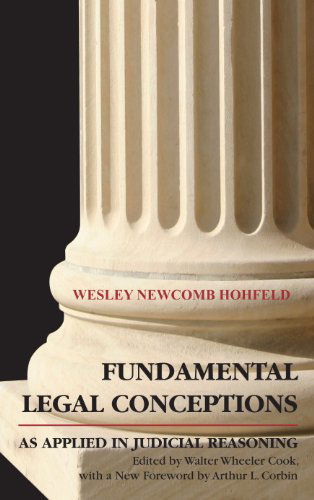 Cover for Humphry W Woolrych · Fundamental Legal Conceptions as Applied in Judicial Reasoning (Hardcover Book) (2010)