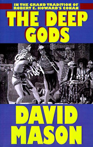 The Deep Gods - David Mason - Kirjat - Borgo Press - 9781587150623 - keskiviikko 1. joulukuuta 1999