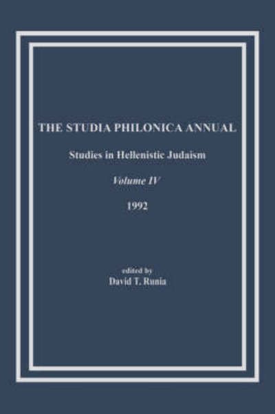 Cover for David T Runia · The Studia Philonica Annual, Iv, 1992 (Taschenbuch) (1992)