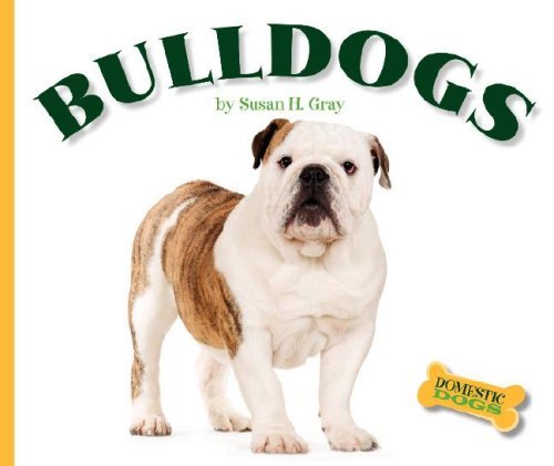 Cover for Susan Heinrichs Gray · Bulldogs (Domestic Dogs) (Hardcover Book) (2008)