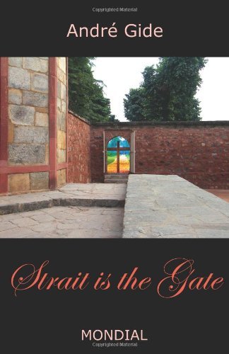 Cover for Andre Gide · Strait Is the Gate (La Porte Etroite) (Paperback Book) (2007)