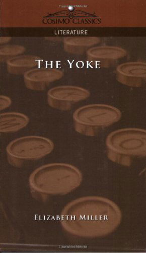 Cover for Elizabeth Miller · The Yoke (Paperback Book) (2005)