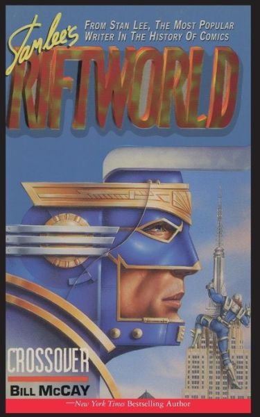 Cover for Bill McCay · Stan Lee's Riftworld: Crossover - Stan Lee's Riftworld (Paperback Book) (2018)