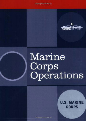 Cover for U. S. Marine Corps · Marine Corps Operations (Paperback Book) (2007)