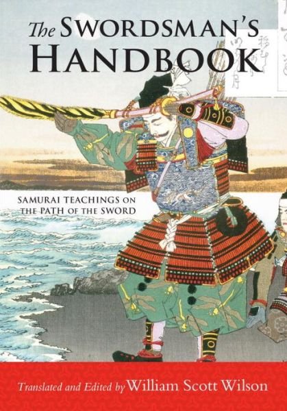Cover for William Scott Wilson · The Swordsman's Handbook: Samurai Teachings on the Path of the Sword (Pocketbok) (2014)