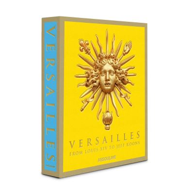 Cover for Catherine Pegard · Versailles: From Louis XIV to Jeff Koons (Hardcover Book) (2020)