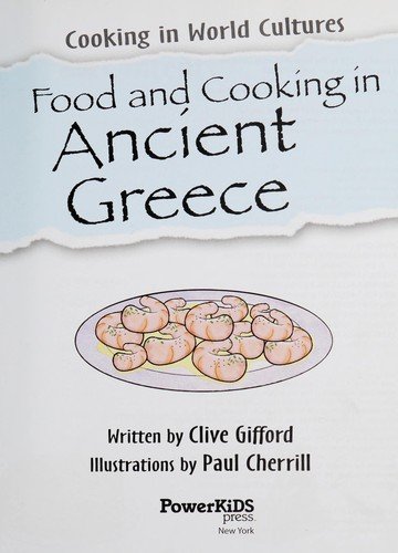 Cover for Clive Gifford · Food and cooking in ancient Greece (Book) (2010)