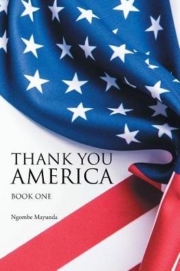 Cover for Ngombe Mayunda · Thank You America (Paperback Book) (2017)