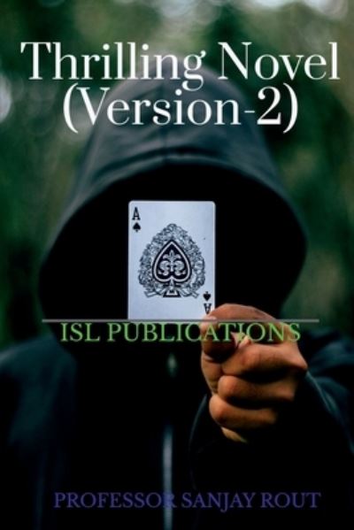 Cover for Professor Sanjay Rout · Thrilling Novel (Paperback Book) (2021)