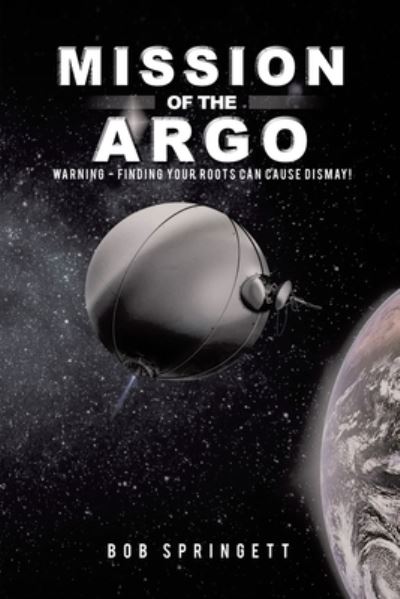 Cover for Bob Springett · Mission of the Argo (Book) (2023)