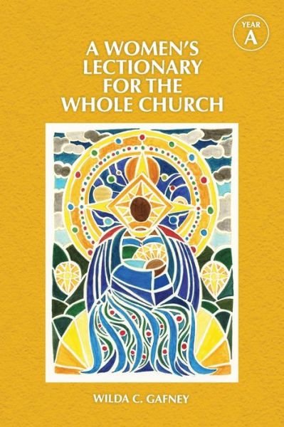 Cover for Wilda C. Gafney · A Women's Lectionary for the Whole Church: Year A (Paperback Book) (2021)