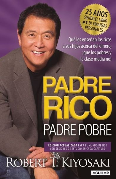 Cover for Robert T. Kiyosaki · Padre Rico, Padre Pobre  / Rich Dad Poor Dad (Buch) (2022)