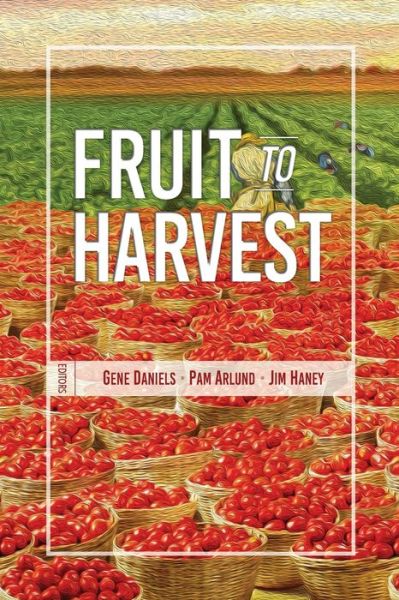 Fruit to Harvest - Gene Daniels - Books - William Carey Library Publishers - 9781645081623 - July 19, 2019