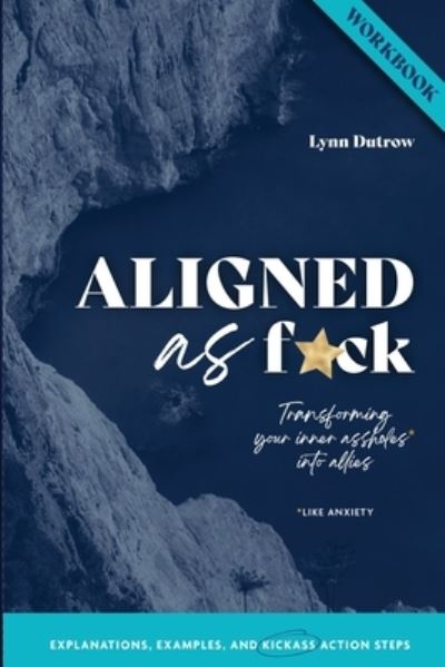 Cover for Lynn Dutrow · Aligned As F*ck Action Step Workbook (Book) (2023)